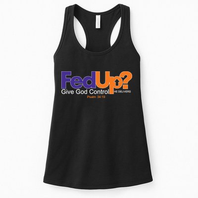 Fed Up Give God Control He Delivers Womens Tank Top