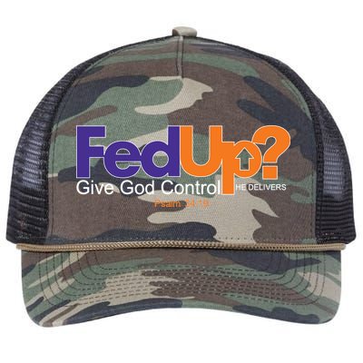 Fed Up Give God Control He Delivers Retro Rope Trucker Hat Cap