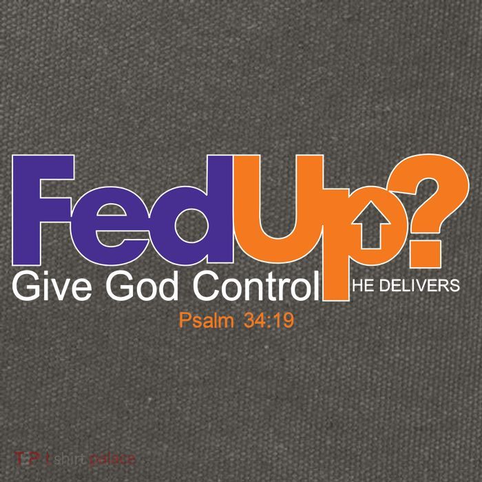 Fed Up Give God Control He Delivers Cotton Canvas Backpack