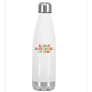 Funny Easily Distracted By Dogs Mom Puppy Retro Stainless Steel Insulated Water Bottle