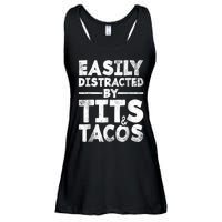 Funny Easily Distracted By Tits And Tacos Gift Adult Humor Gift Ladies Essential Flowy Tank