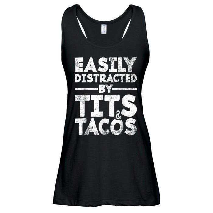 Funny Easily Distracted By Tits And Tacos Gift Adult Humor Gift Ladies Essential Flowy Tank