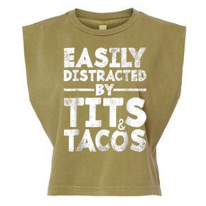 Funny Easily Distracted By Tits And Tacos Gift Adult Humor Gift Garment-Dyed Women's Muscle Tee