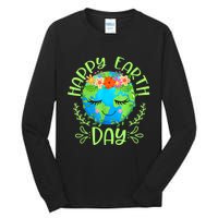 Funny Earth Day Quote Earth Cool Happy Earth Day Tall Long Sleeve T-Shirt