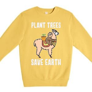 Funny Earth Day Plant Trees Save Earth Gift Premium Crewneck Sweatshirt