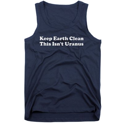 Funny Earth Day Gift For Or Women Tank Top