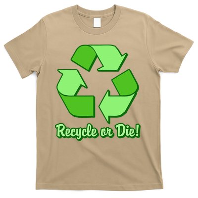 Funny Earth Day Recycle Or Die T-Shirt
