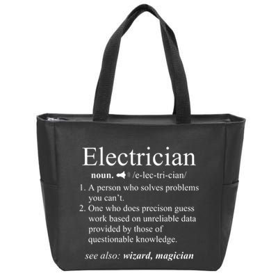 Funny Electrician Definition Electrical Engineer Gift Zip Tote Bag
