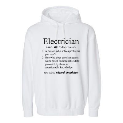 Funny Electrician Definition Electrical Engineer Gift Garment-Dyed Fleece Hoodie