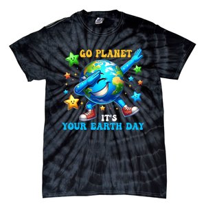 Funny Earth Day Go Planet ItS Your Earth Day 2024 Tie-Dye T-Shirt