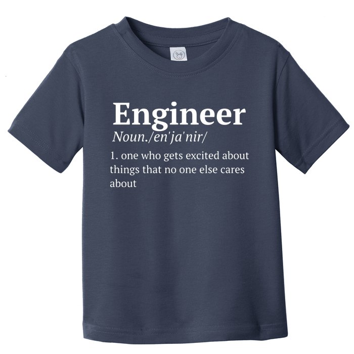 Funny Engineer Definition Toddler T-Shirt