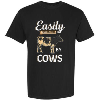 Funny Easily Distracted By Cows Cattle Farmer Garment-Dyed Heavyweight T-Shirt