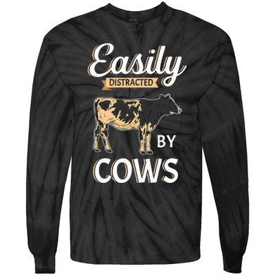 Funny Easily Distracted By Cows Cattle Farmer Tie-Dye Long Sleeve Shirt