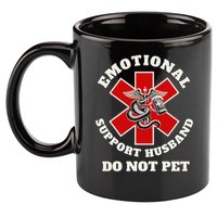 Funny Emotional Do Not Pet Emotional Support Husband Funny 11oz C Handle Ceramic Mug