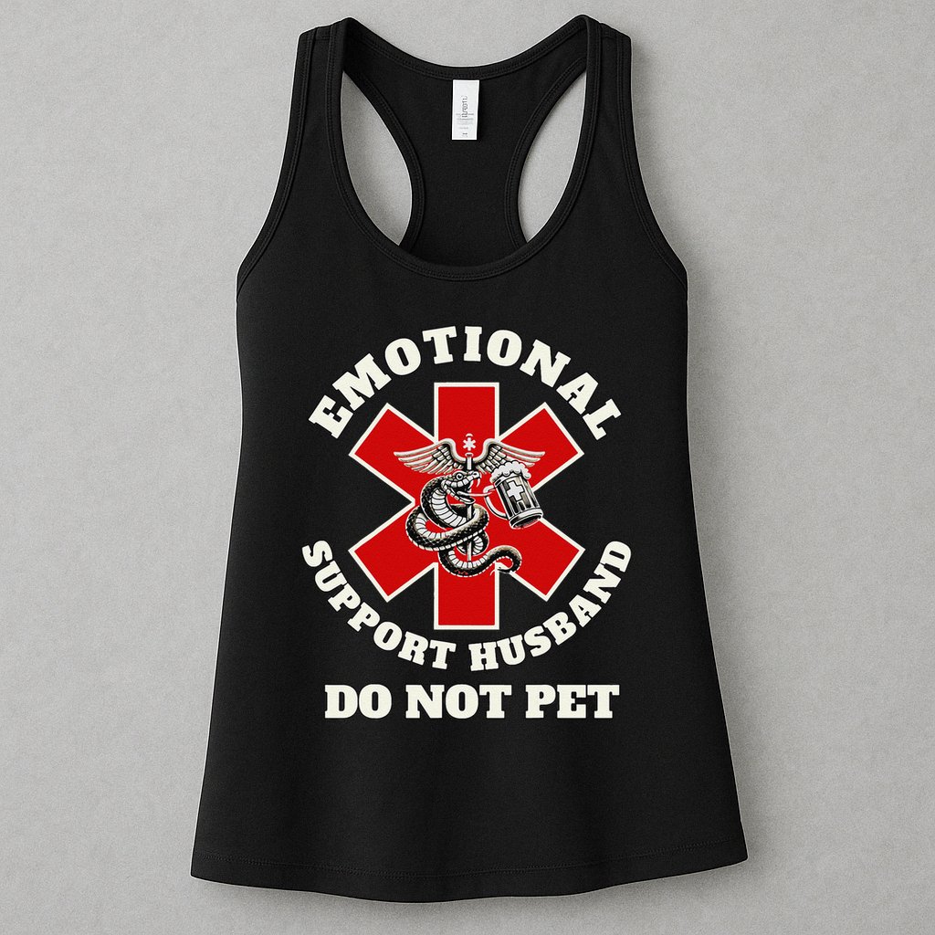 Funny Emotional Do Not Pet Emotional Support Husband Funny Womens Tank Top