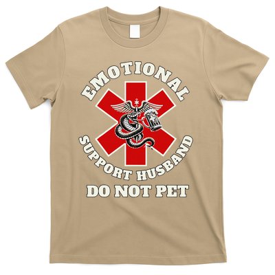 Funny Emotional Do Not Pet Emotional Support Husband Funny T-Shirt