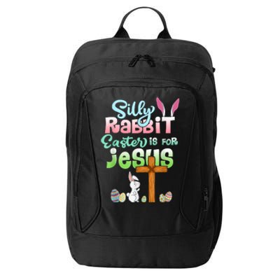 Funny Easter Day Silly Rabbit Easter Is For Jesus Christians City Backpack