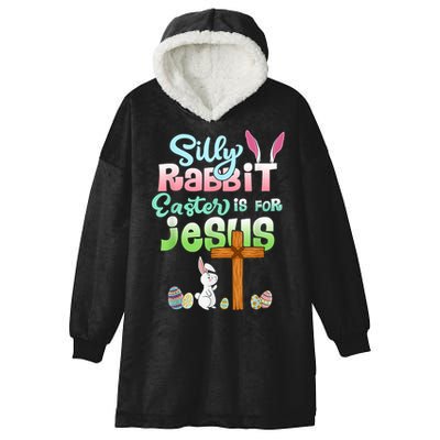 Funny Easter Day Silly Rabbit Easter Is For Jesus Christians Hooded Wearable Blanket
