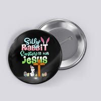 Funny Easter Day Silly Rabbit Easter Is For Jesus Christians Button