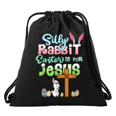 Funny Easter Day Silly Rabbit Easter Is For Jesus Christians Drawstring Bag