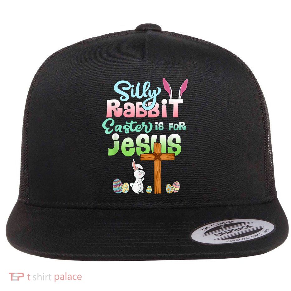 Funny Easter Day Silly Rabbit Easter Is For Jesus Christians Flatbill Hat