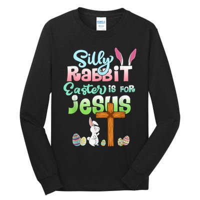 Funny Easter Day Silly Rabbit Easter Is For Jesus Christians Tall Long Sleeve T-Shirt
