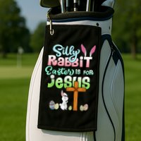 Funny Easter Day Silly Rabbit Easter Is For Jesus Christians Golf Towel