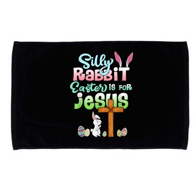 Funny Easter Day Silly Rabbit Easter Is For Jesus Christians Microfiber Hand Towel