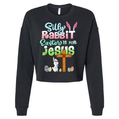 Funny Easter Day Silly Rabbit Easter Is For Jesus Christians Cropped Pullover Crew