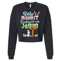 Funny Easter Day Silly Rabbit Easter Is For Jesus Christians Cropped Pullover Crew