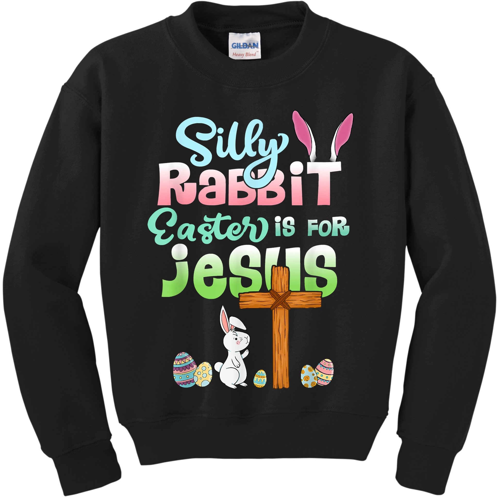 Funny Easter Day Silly Rabbit Easter Is For Jesus Christians Kids Sweatshirt