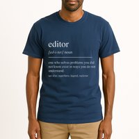 Funny Editor Definition Film Editor In Chief Video Editing Tall T-Shirt