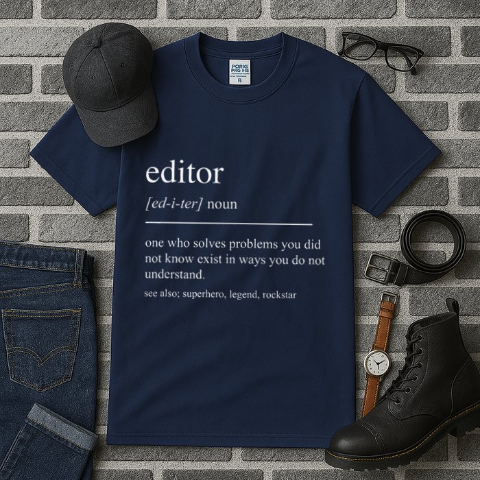 Funny Editor Definition Film Editor In Chief Video Editing Tall T-Shirt