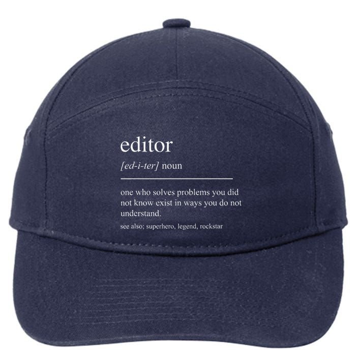 Funny Editor Definition Film Editor In Chief Video Editing 7-Panel Snapback Hat