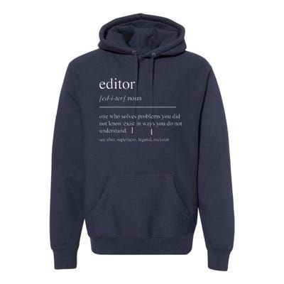 Funny Editor Definition Film Editor In Chief Video Editing Premium Hoodie