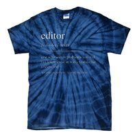 Funny Editor Definition Film Editor In Chief Video Editing Tie-Dye T-Shirt