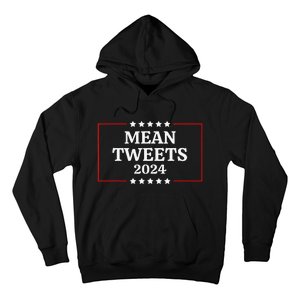 Funny Election Design Mean Tweets 2024 Hoodie