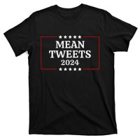 Funny Election Design Mean Tweets 2024 T-Shirt