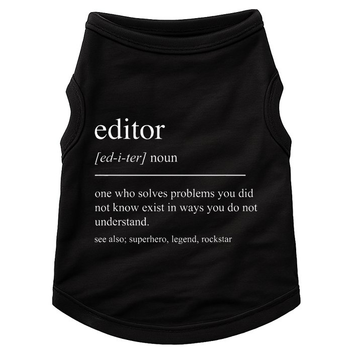 Funny Editor Definition Film Editor In Chief Video Editing Doggie Tank