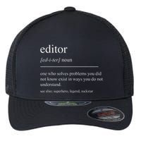 Funny Editor Definition Film Editor In Chief Video Editing Flexfit Unipanel Trucker Cap