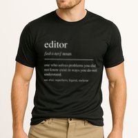 Funny Editor Definition Film Editor In Chief Video Editing Performance Shirt