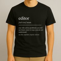 Funny Editor Definition Film Editor In Chief Video Editing T-Shirt