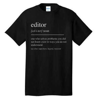 Funny Editor Definition Film Editor In Chief Video Editing Tall T-Shirt