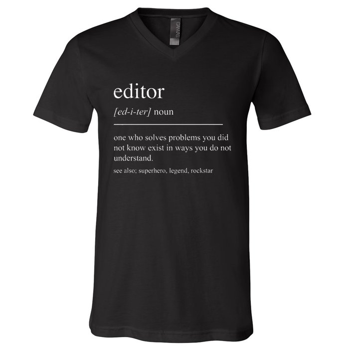 Funny Editor Definition Film Editor In Chief Video Editing V-Neck T-Shirt