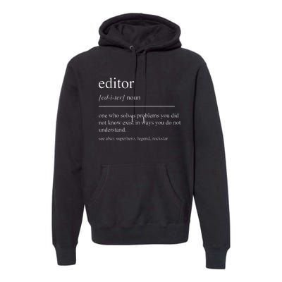 Funny Editor Definition Film Editor In Chief Video Editing Premium Hoodie