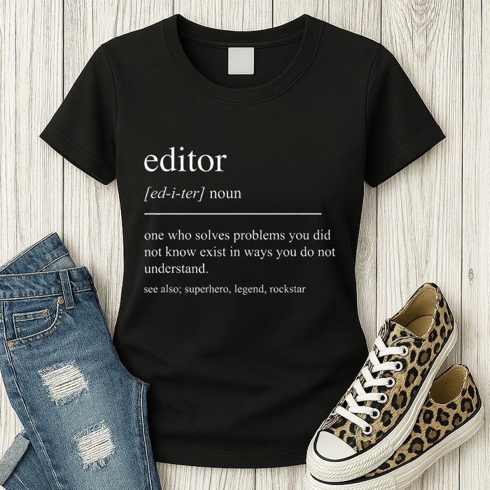 Funny Editor Definition Film Editor In Chief Video Editing Womens T-Shirt