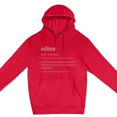 Funny Editor Definition Film Editor In Chief Video Editing Premium Pullover Hoodie