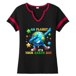 Funny Earth Day Go Planet ItS Your Earth Day 2024 Ladies Halftime Notch Neck Tee