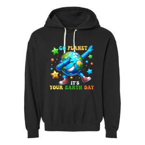 Funny Earth Day Go Planet ItS Your Earth Day 2024 Garment-Dyed Fleece Hoodie