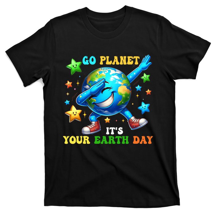 Funny Earth Day Go Planet ItS Your Earth Day 2024 T-Shirt